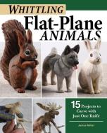 Beginner's Guide to Flat Plane Carving: 15 Animal Projects, from Rabbits to Reindeer di James Miller edito da FOX CHAPEL PUB CO INC