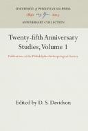 Twenty-fifth Anniversary Studies, Volume 1 edito da Pennsylvania University Press