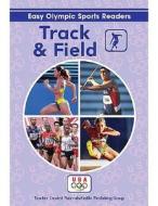 Track & Field di Eric Migiliaccio edito da Griffin Publishing