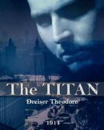 The Titan di Theodore Dreiser edito da STANDARD PUBN INC