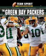 The Green Bay Packers di Mark Stewart edito da Rosen Publishing Group, Inc