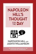 Napoleon Hill's Thought for the Day di Napoleon Hill edito da G&D MEDIA