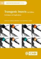 Transgenic Insects edito da CABI Publishing