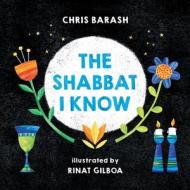 The Shabbat I Know di Chris Barash edito da Pen & Sword Books