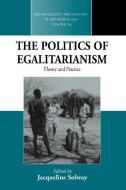 The Politics of Egalitarianism edito da Berghahn Books