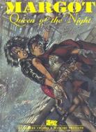 Margot: Queen of the Night di Jerome Charyn, Massimo Prezzato edito da Heavy Metal Magazine