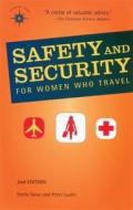 Safety and Security for Women Who Travel di Sheila Swan, Peter Laufer edito da Travelers' Tales, Incorporated