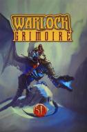 Warlock Grimoire di Scott Gable edito da Open Design Llc
