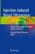 Injection-induced Breast Siliconomas edito da Springer Nature Switzerland Ag