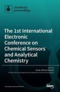 The 1st International Electronic Conference on Chemical Sensors and Analytical Chemistry edito da MDPI AG
