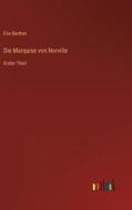 Die Marquise von Norville di Elie Berthet edito da Outlook Verlag