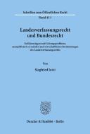 Landesverfassungsrecht und Bundesrecht. di Siegfried Jutzi edito da Duncker & Humblot