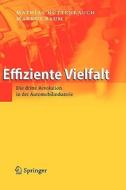 Effiziente Vielfalt di Mathias Huttenrauch, Markus Baum edito da Springer-verlag Berlin And Heidelberg Gmbh & Co. Kg