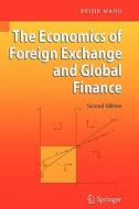 The Economics Of Foreign Exchange And Global Finance di Peijie Wang edito da Springer-verlag Berlin And Heidelberg Gmbh & Co. Kg