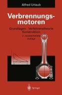 Verbrennungsmotoren di Alfred Urlaub edito da Springer Berlin Heidelberg