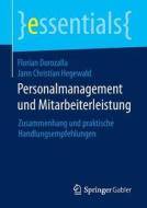Personalmanagement Und Mitarbeiterleistung di Florian Dorozalla, Jann Christian Hegewald edito da Springer Gabler