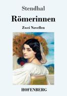 Römerinnen di Stendhal edito da Hofenberg