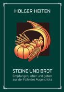 Steine und Brot di Holger Heiten edito da Books on Demand