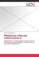 Medicina interna veterinaria 2 di Mario Cuesta Mazorra edito da EAE