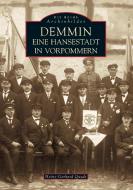 Demmin - Eine Hansestadt in Vorpommern di Heinz G Quadt edito da Sutton Verlag GmbH