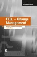ITIL - Change Management di Gerhard Lienemann edito da Heise Zeitschriften Vlg G