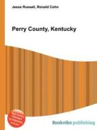 Perry County, Kentucky edito da Book On Demand Ltd.