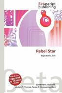 Rebel Star edito da Betascript Publishing