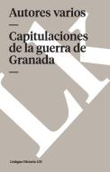 Capitulaciones de la Guerra de Granada di Linkgua edito da LINKGUA EDICIONES