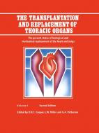 The Transplantation and Replacement of Thoracic Organs edito da Springer Netherlands