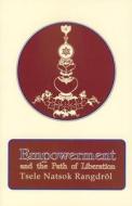Empowerment di Tsele Natsok Rangdrol edito da Rangjung Yeshe Publications,nepal