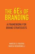 The 6E'sof Branding