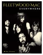 Fleetwood Mac Everywhere di Mike Evans edito da WELDON OWEN