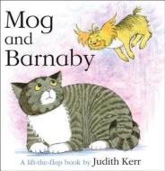 Mog and Barnaby di Judith Kerr edito da HarperCollins Publishers