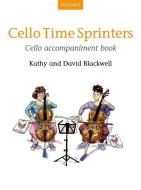 Cello Time Sprinters Cello Accompaniment Book di Kathy Blackwell, David Blackwell edito da Oxford University Press