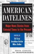American Datelines edito da University of Illinois Press