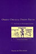 Oratio Obliqua, Oratio Recta di Francois Recanati edito da Mit Press Ltd