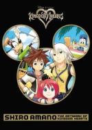 The Shiro Amano: The Artwork Of Kingdom Hearts di Shiro Amano edito da Little, Brown & Company