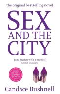Sex and the City. Film Tie-In di Candace Bushnell edito da Little, Brown Book Group