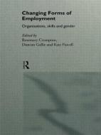 Changing Forms of Employment di Rosemary Crompton edito da Routledge