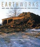Earthworks di Suzaan Boettger edito da University Of California Press