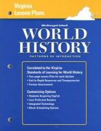 World History: Virginia Lesson Plans: Patterns of Interaction edito da Holt McDougal