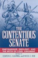 The Contentious Senate edito da Rowman & Littlefield