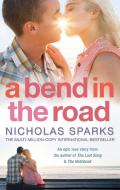 A Bend In The Road di Nicholas Sparks edito da Little, Brown Book Group