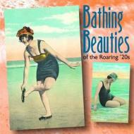 Bathing Beauties of the Roaring `20s di Mary L. Martin, Tina Skinner edito da Schiffer Publishing Ltd