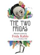 The Two Fridas di Frida Kahlo edito da Schiffer Publishing Ltd