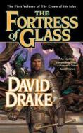 The Fortress of Glass di David Drake edito da Tor Books