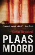 Plaasmoord di Karin Brynard edito da Human & Rousseau