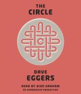 The Circle di Dave Eggers edito da Random House Audio Publishing Group