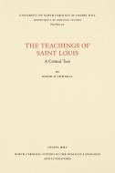 The Teachings of Saint Louis di David O'Connell edito da Longleaf Services behalf of UNC - OSPS