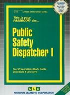 Public Safety Dispatcher I di National Learning Corporation edito da National Learning Corp